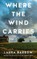 Where the Wind Carries