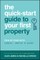 The Quick-Start Guide to Your First Property