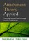 Attachment Theory Applied