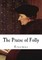 The Praise of Folly