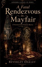 A Fatal Rendezvous in Mayfair