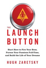 The Launch Button