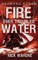 Fire Over Troubled Water