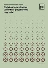 Statybos technologijos variantinio projektavimo pagrindai
