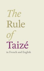 The Rule of Taizé