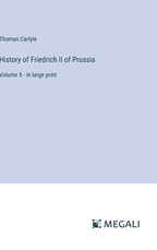 History of Friedrich II of Prussia