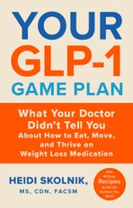 Your GLP-1 Game Plan