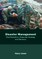 Disaster Management: Risk Reduction, Response Strategy and Recovery