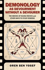 Demonology as Devourment Without a Devourer