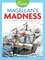 Magellan's Madness