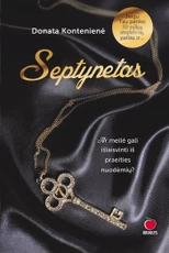 SEPTYNETAS: ar meilė gali išlaisvinti iš praeities nuodėmių? SEPTYNETAS: ar meilė gali išlaisvinti iš praeities nuodėmių?