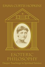 Esoteric Philosophy-Deeper Teachings in Spiritual Science