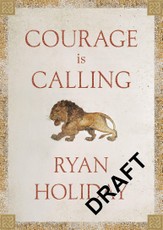 Courage Is Calling