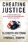 Cheating Justice
