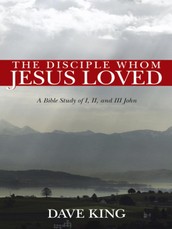 King, D: Disciple Whom Jesus Loved