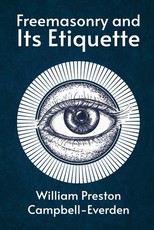 Freemasonry and Its Etiquette