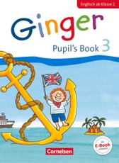 Ginger - Early Start Edition 3. Schuljahr - Pupil's Book