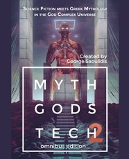 Myth Gods Tech 2 - Omnibus Edition