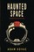 HAUNTED SPACE