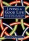 Living a Good Life
