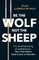 Be the Wolf Not the Sheep