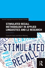 Gass, S: Stimulated Recall Methodology in Applied Linguistic
