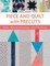 Piece and Quilt with Precuts