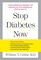 Stop Diabetes Now