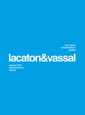 Lacaton and Vassal: Free Space, Transformation, Habiter