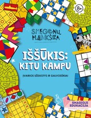 Smegenų mankšta. Iššūkis: kitu kampu