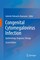 Congenital Cytomegalovirus Infection