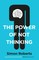 Roberts, S: Power of Not Thinking