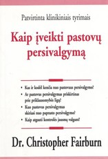 Kaip įveikti pastovų persivalgymą