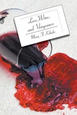 Love, Wine, and Vengeance