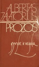 Prozos gyvybė ir negalia