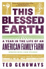 This Blessed Earth: A Year in the Life of an American Family Farm