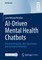 Ai-Driven Mental Health Chatbots