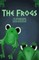 The Frogs