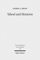 Yahoel and Metatron