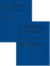 Lietuvos Respublikos civilinio proceso kodekso komentaras. I dalis ir II–III dalys