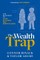 The Wealth Trap