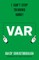 I Can't Stop Thinking About Var