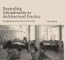 Expanding Disciplinarity in Architectural Practice