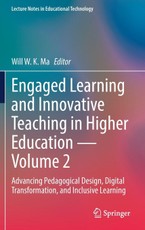 Engaged Learning and Innovative Teaching in Higher Education - Volume 2