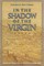 In the Shadow of the Virgin