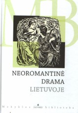 Neoromantinė drama Lietuvoje