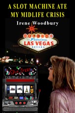 Slot Machine Ate My Midlife Crisis