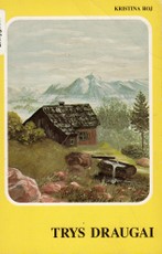 Trys draugai (Kristina Roj)