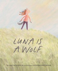 Luna Is a Wolf