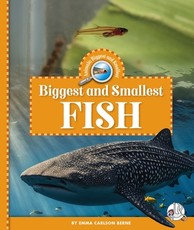 Biggest and Smallest Fish